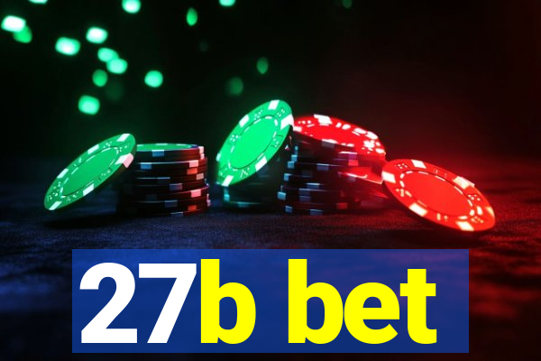 27b bet